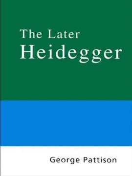 Routledge Philosophy Guidebook to the Later Heidegger - MPHOnline.com