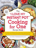 The "I Love My Instant Pot" Cooking for One Recipe Book - MPHOnline.com