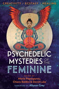 Psychedelic Mysteries of the Feminine - MPHOnline.com