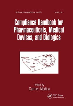 Compliance Handbook for Pharmaceuticals, Medical Devices, and Biologics - MPHOnline.com