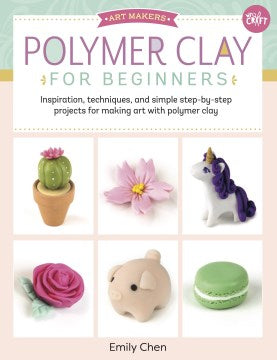 Polymer Clay for Beginners - MPHOnline.com