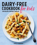 Dairy Free Cookbook for Kids - MPHOnline.com