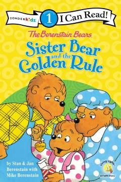 The Berenstain Bears Sister Bear and the Golden Rule - MPHOnline.com