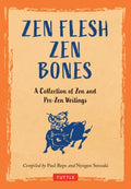 Zen Flesh Zen Bones - MPHOnline.com