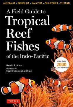 A Field Guide to Tropical Reef Fishes of the Indo-Pacific - MPHOnline.com