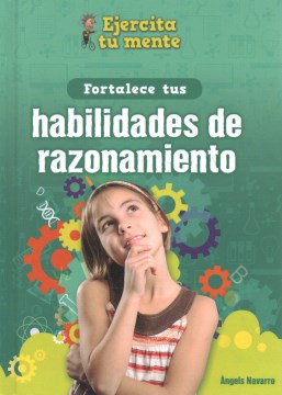 Fortalece tus habilidades de razonamiento / Strengthen Your Thinking Skills - MPHOnline.com