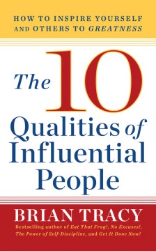 The 10 Qualities of Influential People - MPHOnline.com
