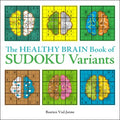 The Healthy Brain Book of Sudoku Variants - MPHOnline.com