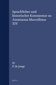 Sprachlicher Und Historischer Kommentar Zu Ammianus Marcellinus XIV - MPHOnline.com