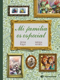 Mi familia es especial/ My Family is Special - MPHOnline.com