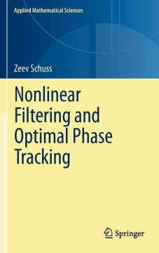 Nonlinear Filtering and Optimal Phase Tracking - MPHOnline.com