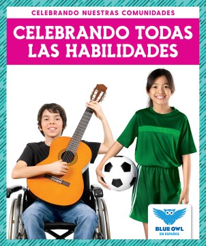 Celebrando todas las habilidades/ Celebrating All Abilties - MPHOnline.com