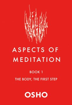 ASPEAspects of Meditation Book 1 : The Body, the First Step - MPHOnline.com