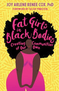 Fat Girls in Black Bodies - MPHOnline.com