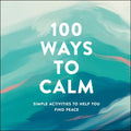 100 Ways to Calm - MPHOnline.com