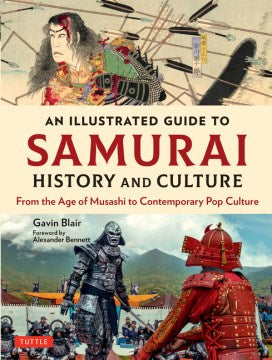 An Illustrated Guide to Samurai History and Culture - MPHOnline.com