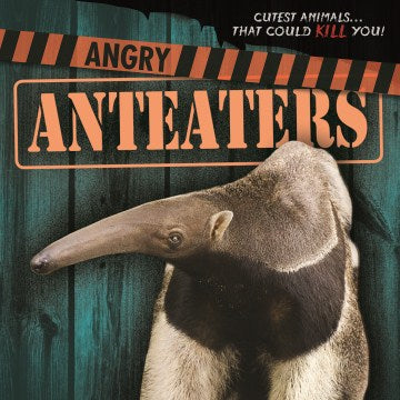 Angry Anteaters - MPHOnline.com