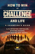 How to Win at the Challenge and Life - MPHOnline.com