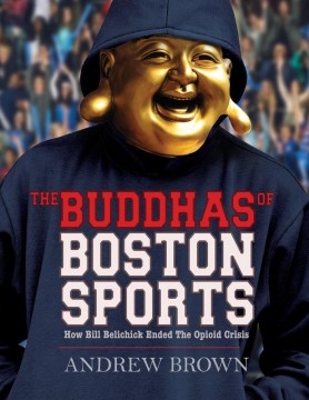 The Buddhas of Boston Sports - MPHOnline.com