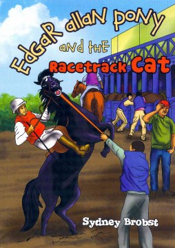 Edgar Allan Pony and the Racetrack Cat - MPHOnline.com