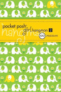 Pocket Posh Girl Hangman 2 - 100 Puzzles (Pocket Posh Girl) (ACT) - MPHOnline.com