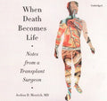 When Death Becomes Life - MPHOnline.com