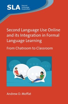 Second Language Use Online and Its Integration in Formal Language Learning - MPHOnline.com