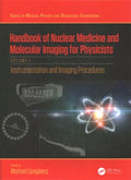 Handbook of Nuclear Medicine and Molecular Imaging for Physicists - MPHOnline.com