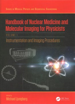 Handbook of Nuclear Medicine and Molecular Imaging for Physicists - MPHOnline.com