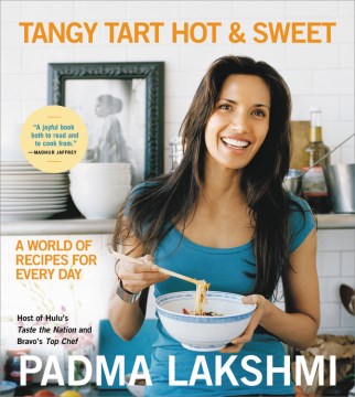 Tangy Tart Hot & Sweet: A World of Recipes for Every Day - MPHOnline.com