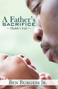 A Father's Sacrifice - MPHOnline.com