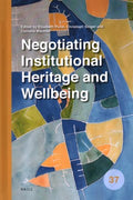 Negotiating Institutional Heritage and Wellbeing - MPHOnline.com