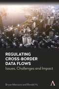 Regulating Cross-Border Data Flows - MPHOnline.com