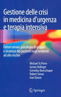 Gestione Delle Crisi in Medicina D'Urgenza E Terapia Intensiva - MPHOnline.com