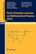 Paris-Princeton Lectures on Mathematical Finance 2010 - MPHOnline.com