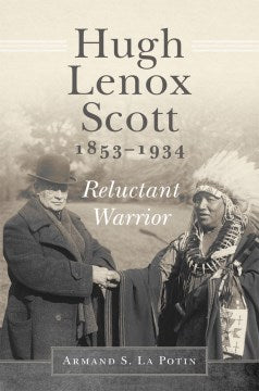 Hugh Lenox Scott, 1853?1934 - MPHOnline.com