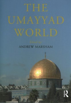 The Umayyad World - MPHOnline.com