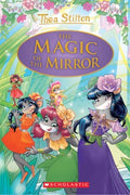 Thea Stilton Special Edition #9: The Magic of the Mirror - MPHOnline.com