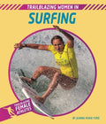 Trailblazing Women in Surfing - MPHOnline.com