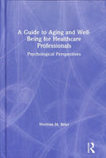 A Guide to Aging and Well-Being for Healthcare Professionals - MPHOnline.com