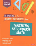 Answers to Your Biggest Questions About Teaching Secondary Math - MPHOnline.com