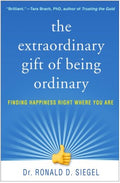 The Extraordinary Gift of Being Ordinary - MPHOnline.com