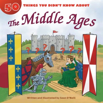 50 Things You Didn't Know About the Middle Ages - MPHOnline.com