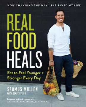 Real Food Heals - MPHOnline.com