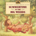 Summertime in the Big Woods - MPHOnline.com