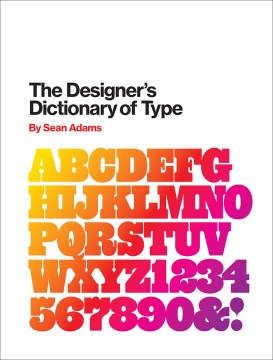 The Designer's Dictionary of Type - MPHOnline.com