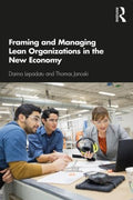 Framing and Managing Lean Organizations in the New Economy - MPHOnline.com