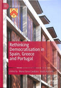 Rethinking Democratisation in Spain, Greece and Portugal - MPHOnline.com