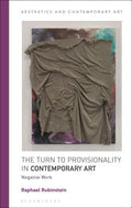 The Turn to Provisionality in Contemporary Art - MPHOnline.com