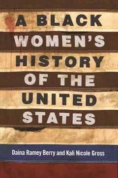 A Black Women's History of the United States - MPHOnline.com